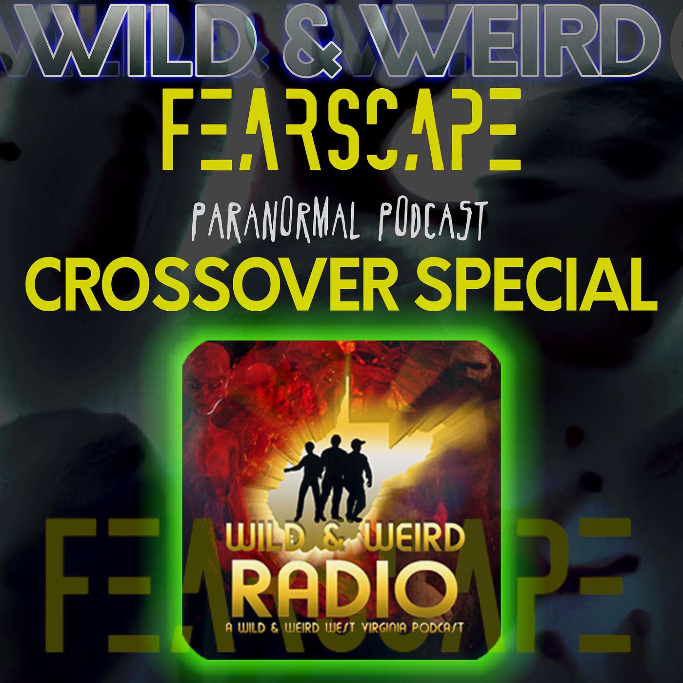 Wild & Weird FearScape Paranormal Crossover Special