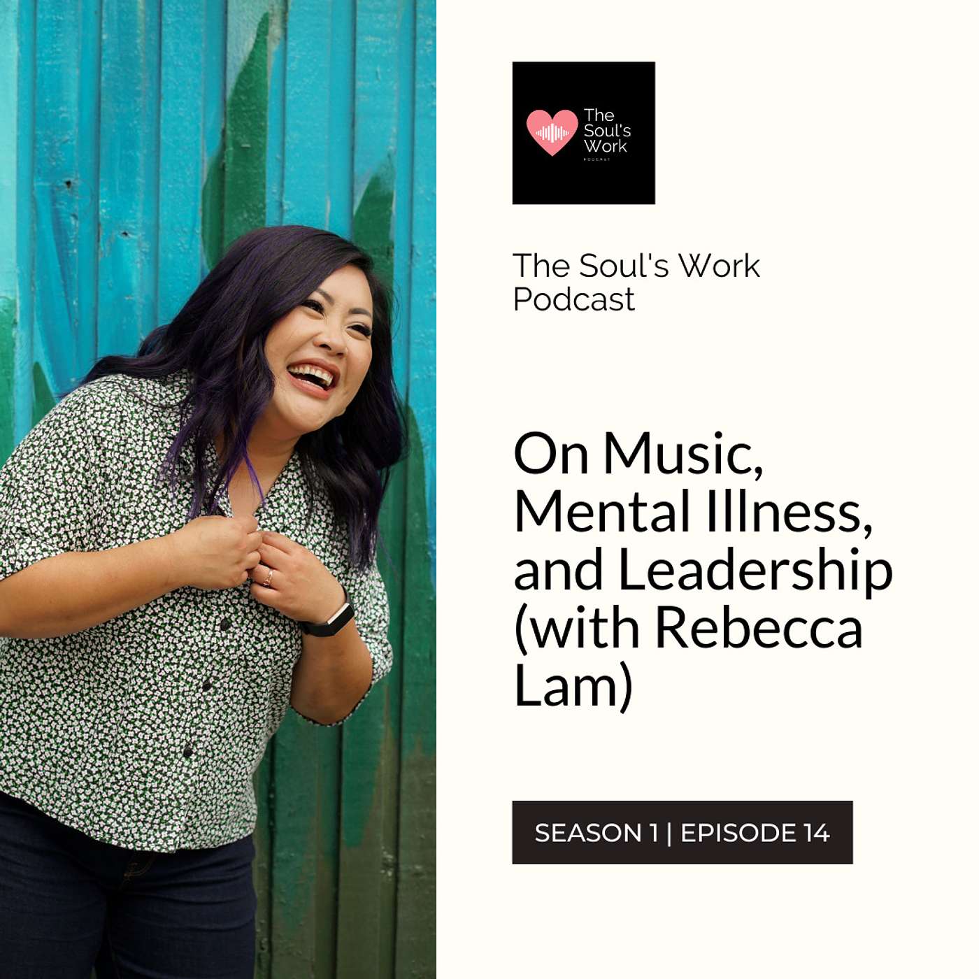 On Music, Mental Illness, and Leadership (with Rebecca Lam) episode artwork