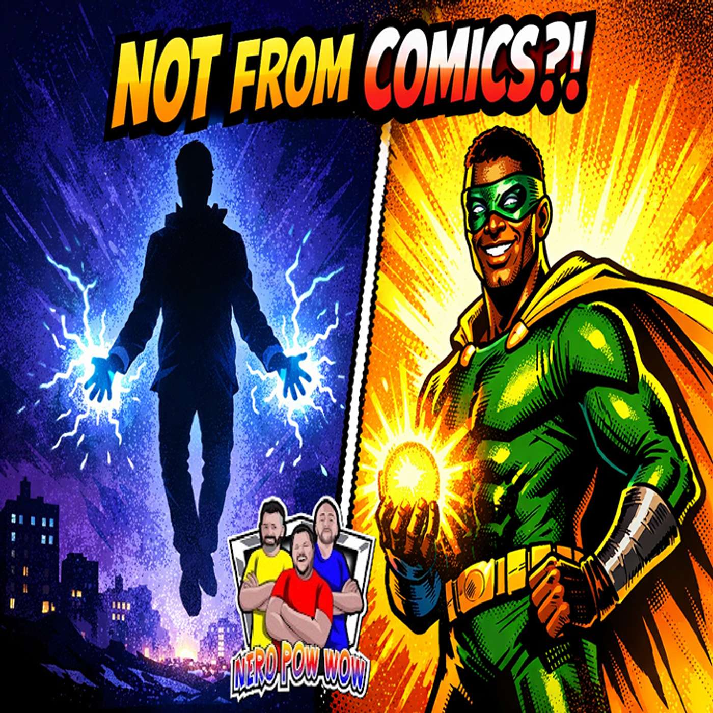 Superheroes That Didn’t Come From Comics (And Feel More Real) - Nerd Pow Wow episode artwork