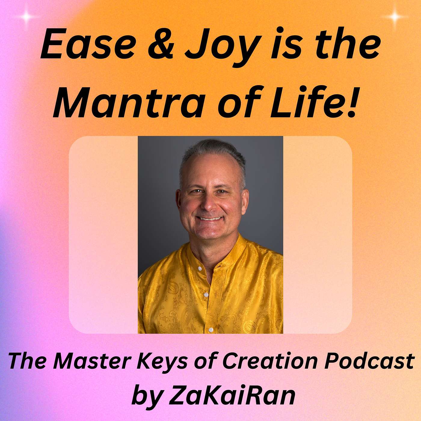 Ease & Joy is the Mantra of Life! episode artwork