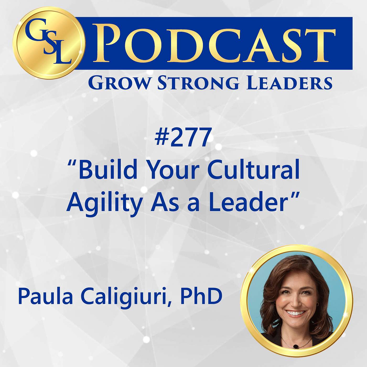 Grow Strong Leaders Podcast