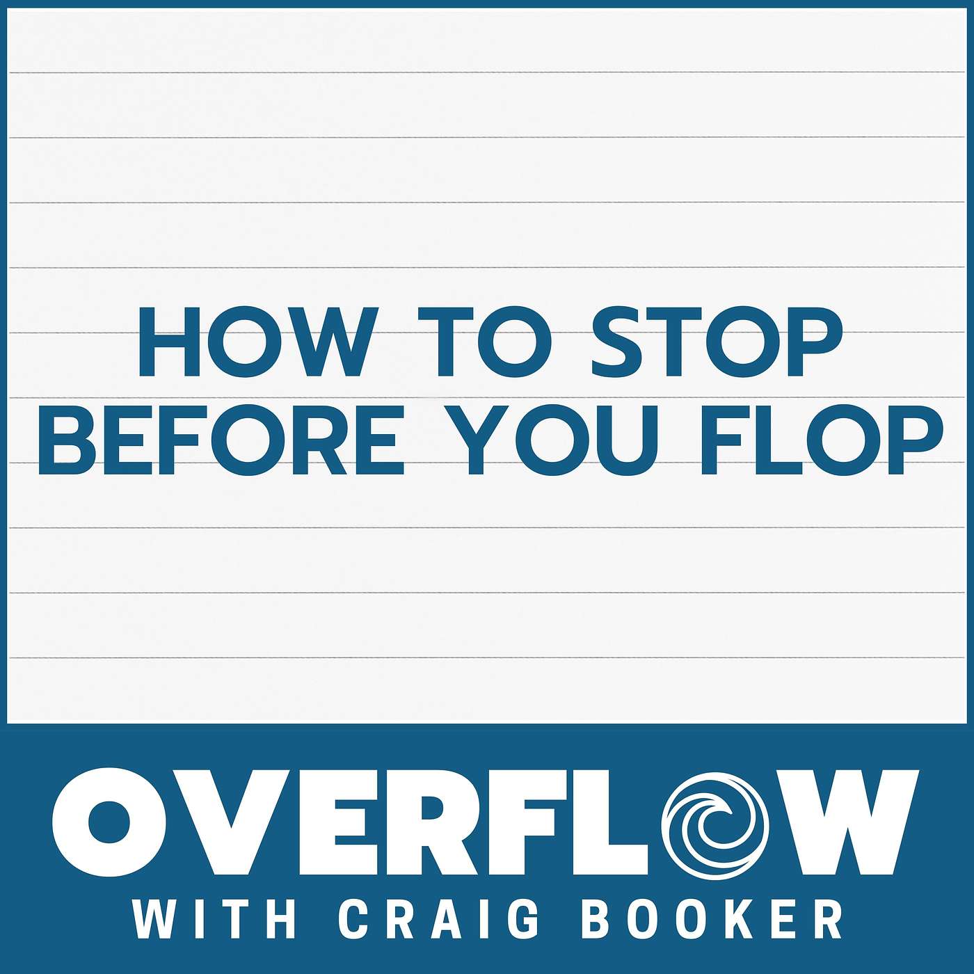 Overflow with Craig Booker