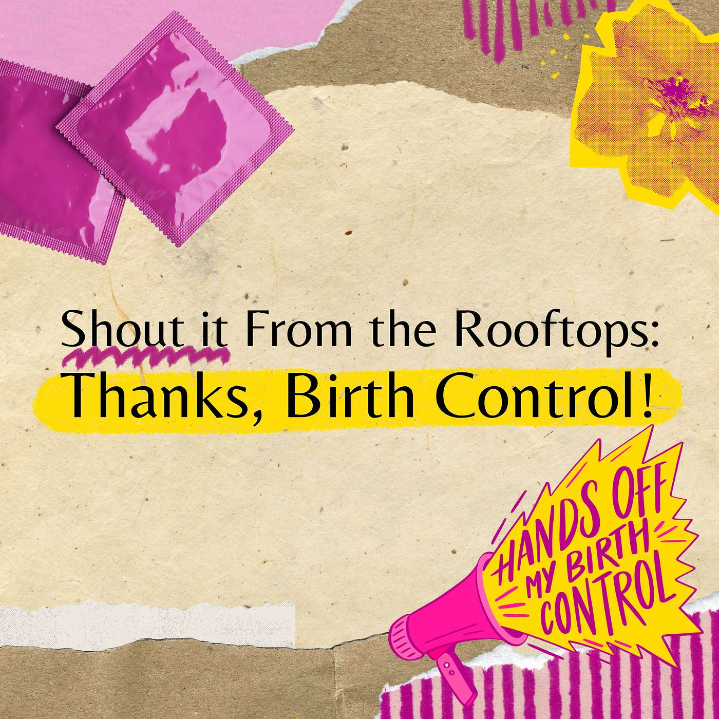 Shout It From the Rooftops: Thanks, Birth Control!