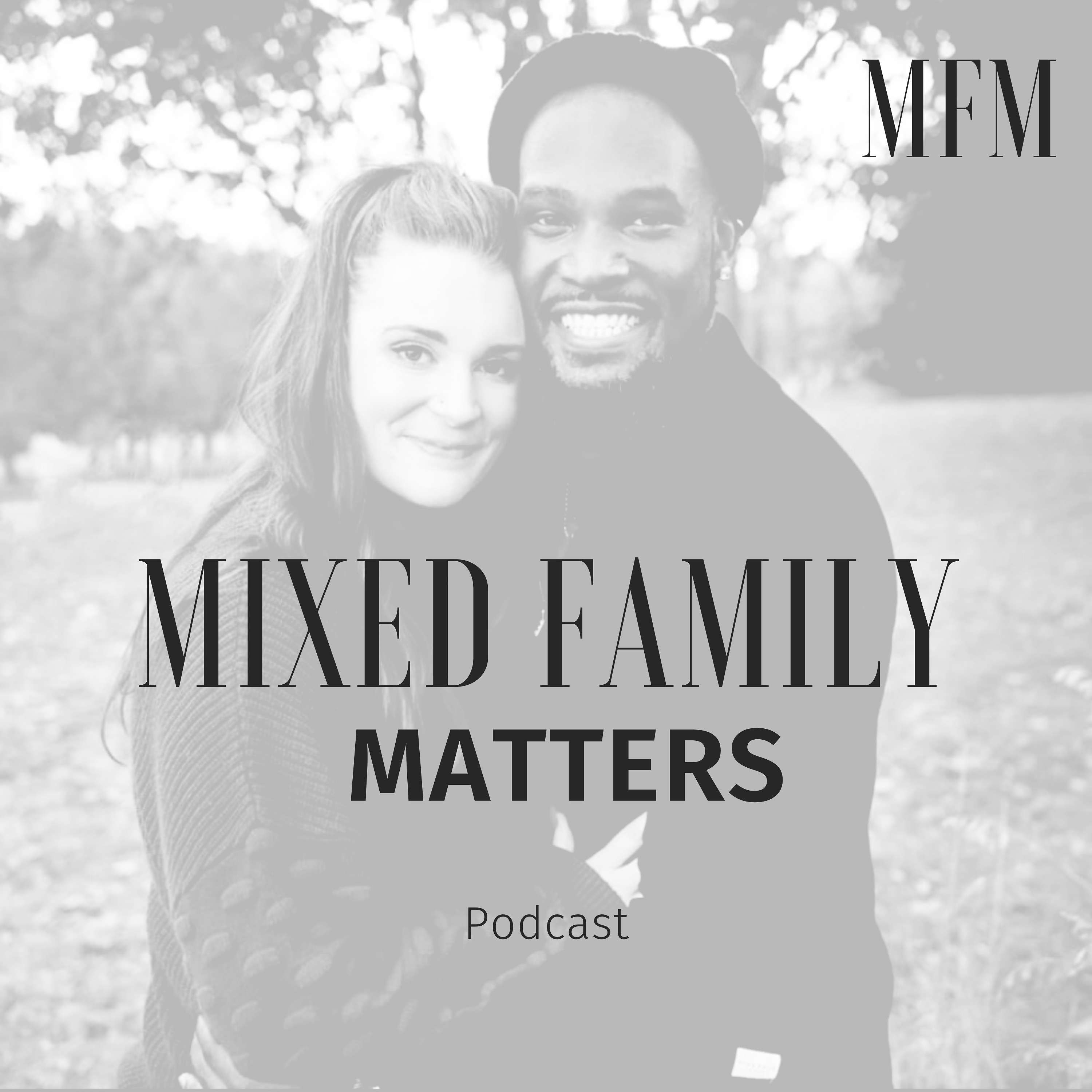 Mixed Family Matters podcast artwork