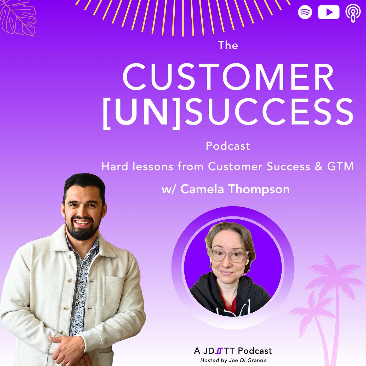 The Customer UnSuccess Podcast