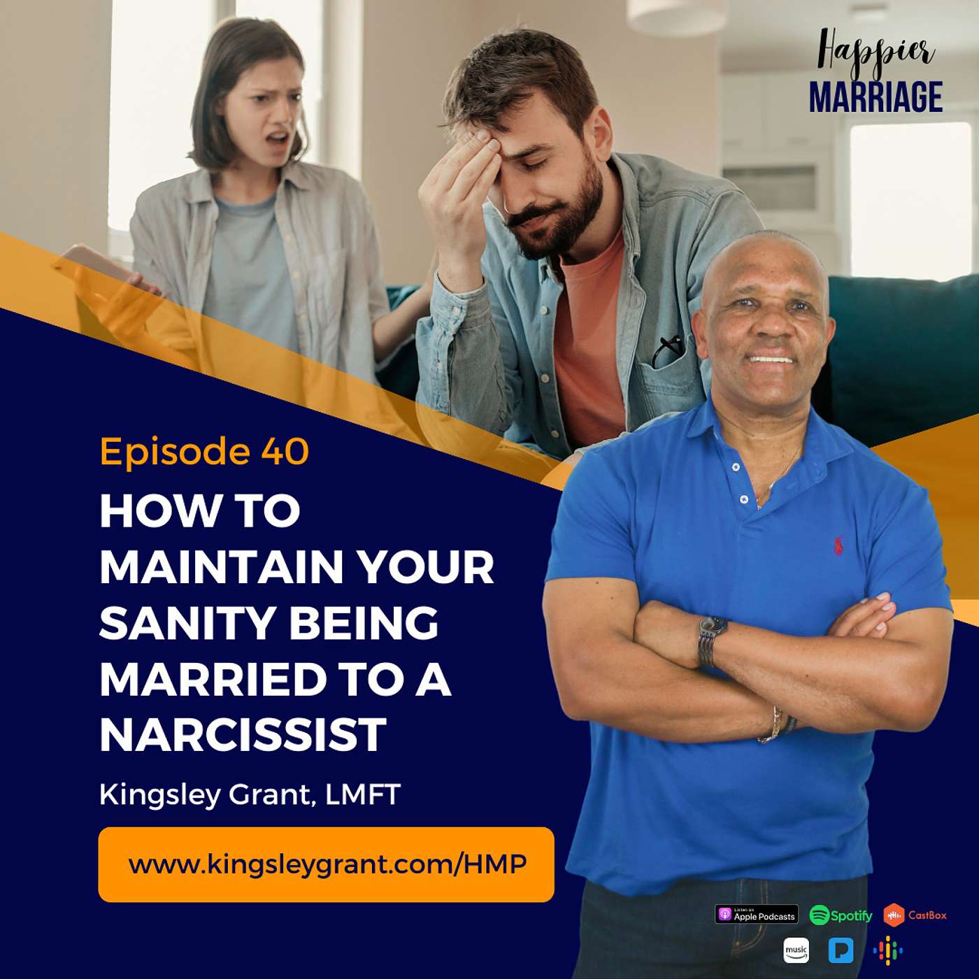 HMS040 | How To Maintain Your Sanity Being Married To A Narcissist