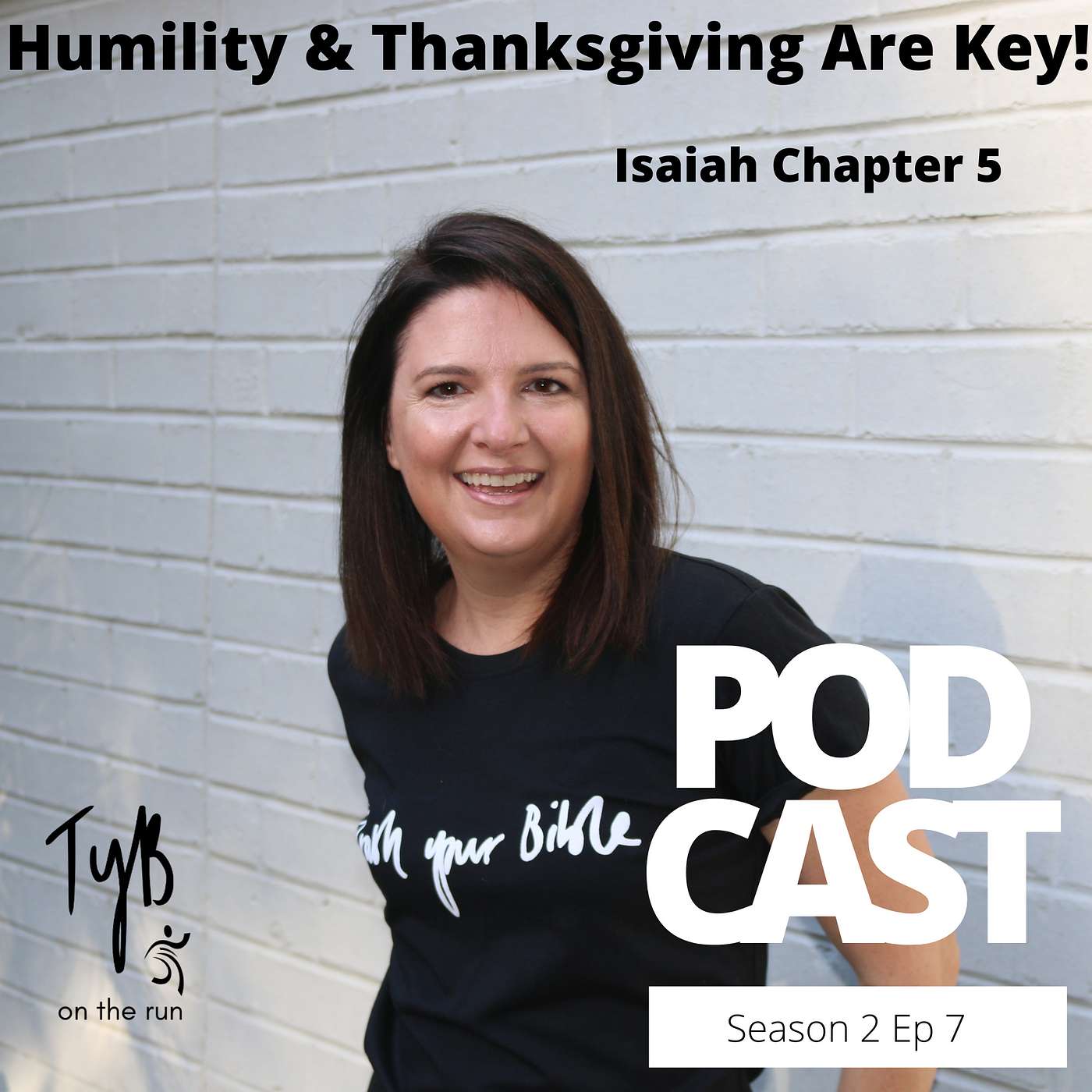 Humility & Thanksgiving Are Key! - Isaiah Chapter 5 episode artwork