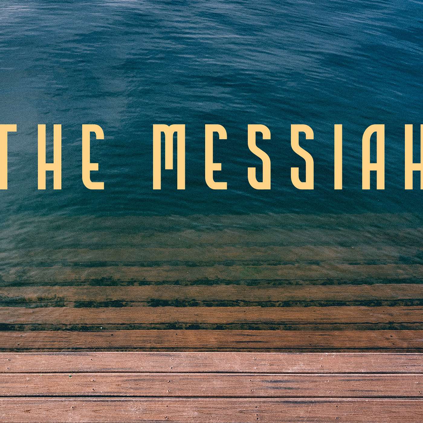Faith in the Messiah episode artwork