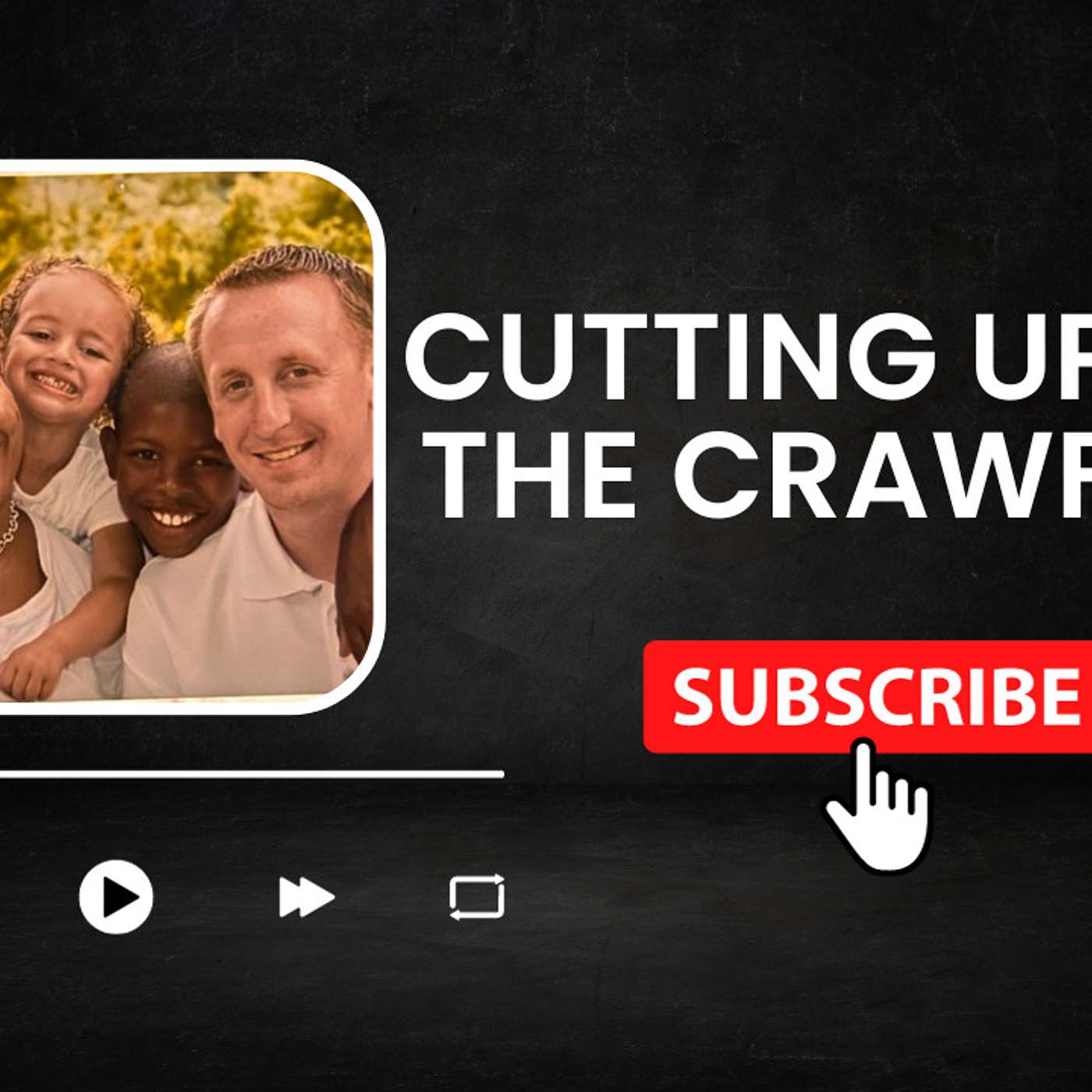 Cutting Up With The Crawfords