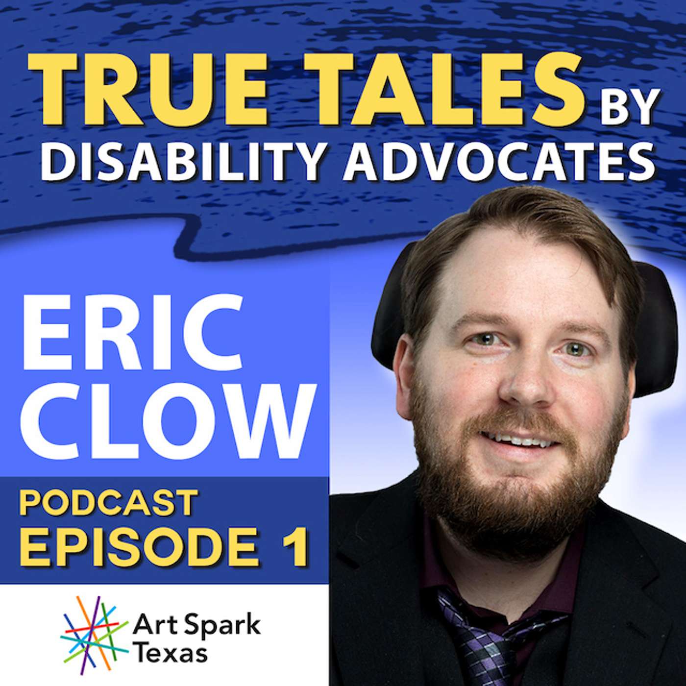 True Tales by Disability Advocates