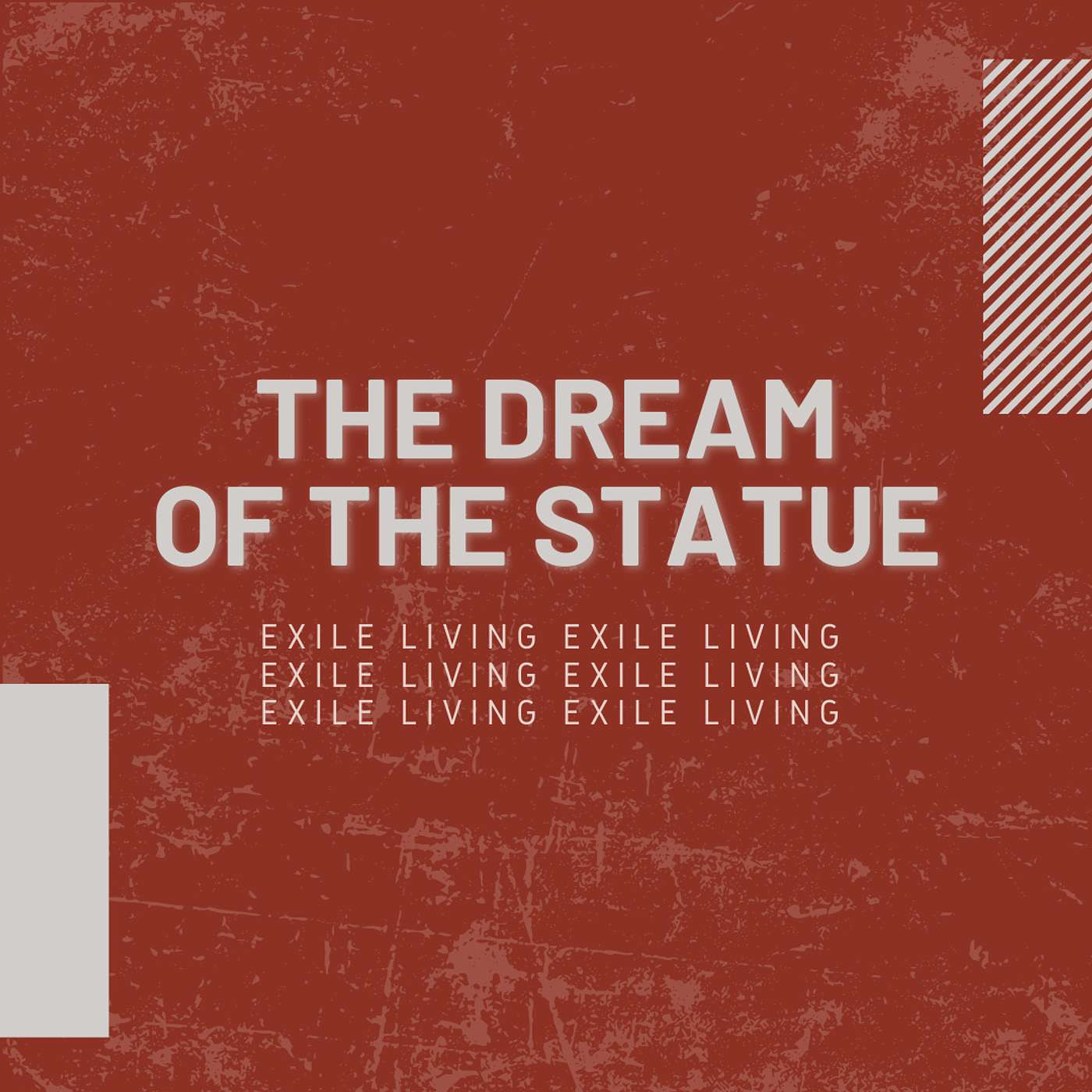 Exile Living - The Dream Of The Statue
