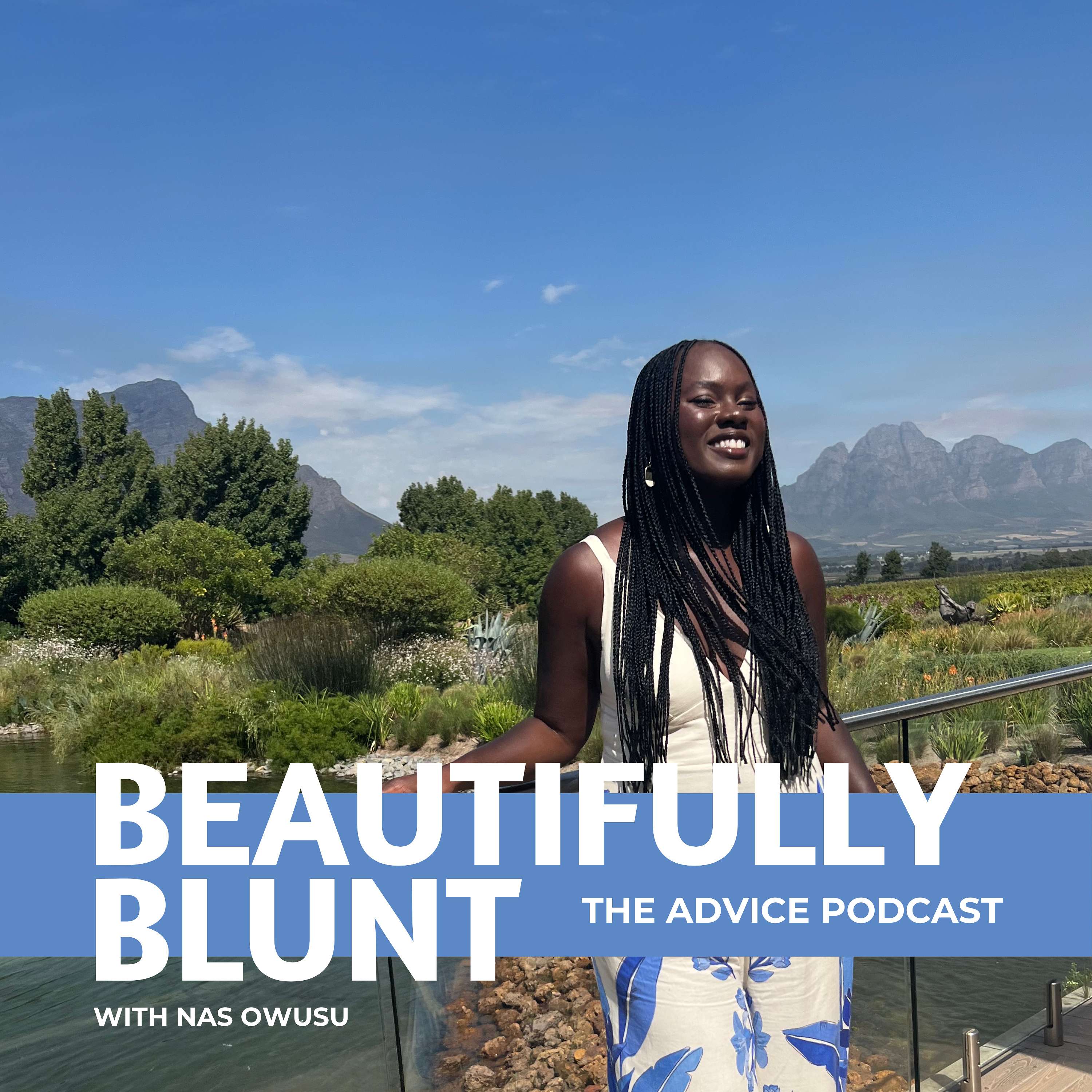 Beautifully Blunt with Nas Owusu
