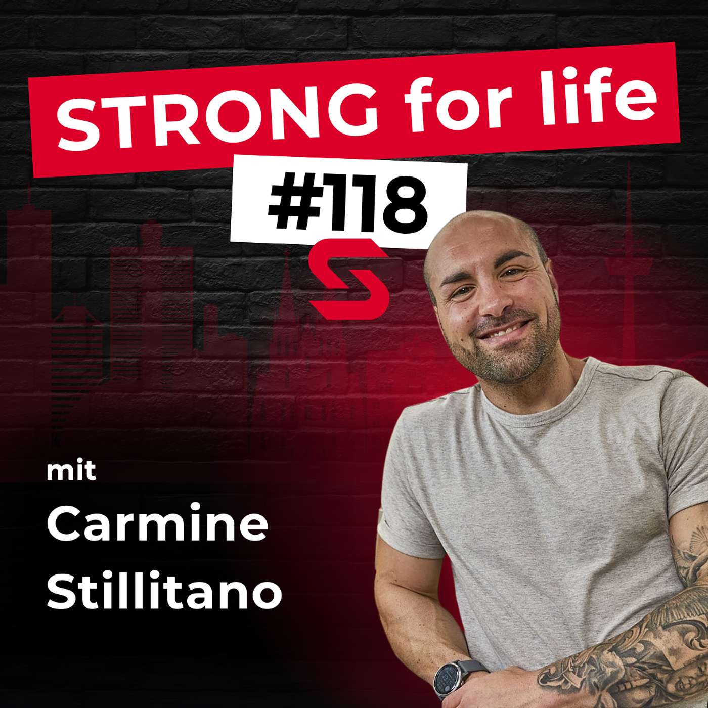 #118 Gesundheitsexperte Carmine Stillitano - Wie du gesunde Ernährung einfach in deinen Alltag integrierst – ohne Verbote und Verzicht episode artwork