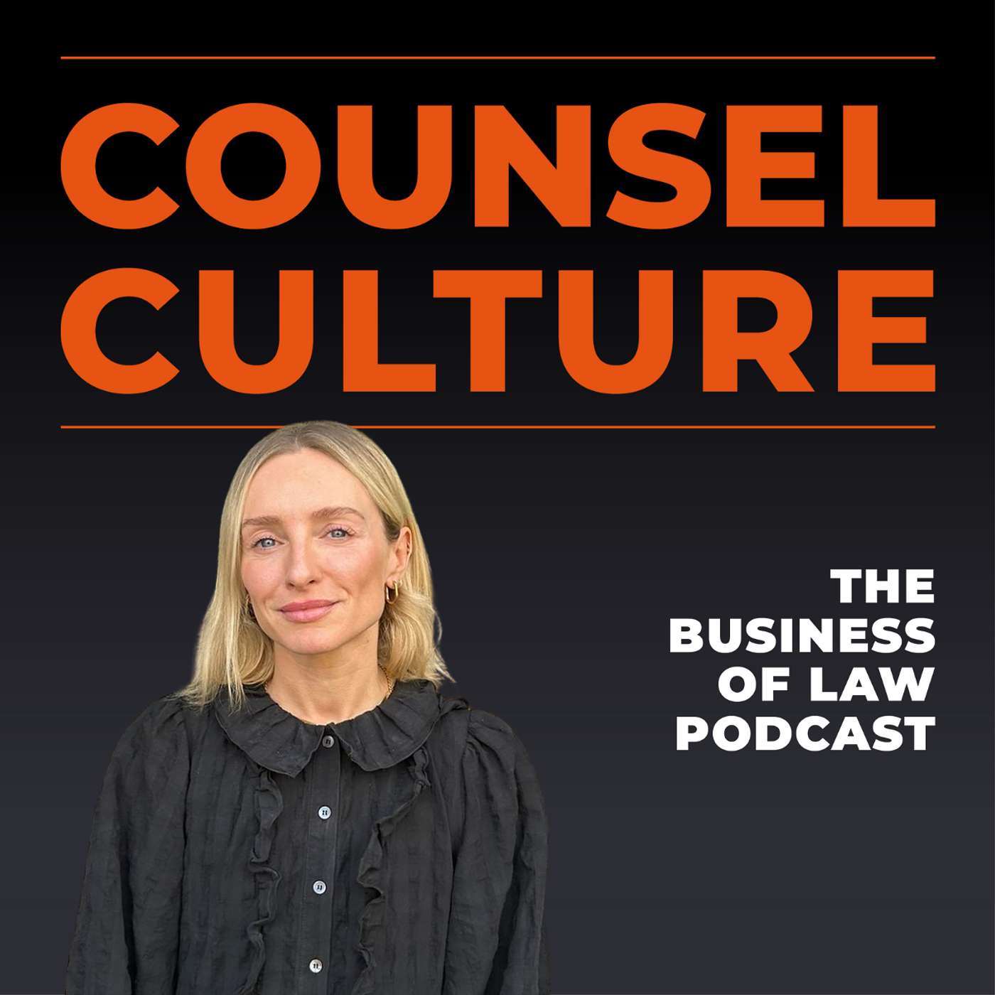 Counsel Culture: The Business of Law Podcast
