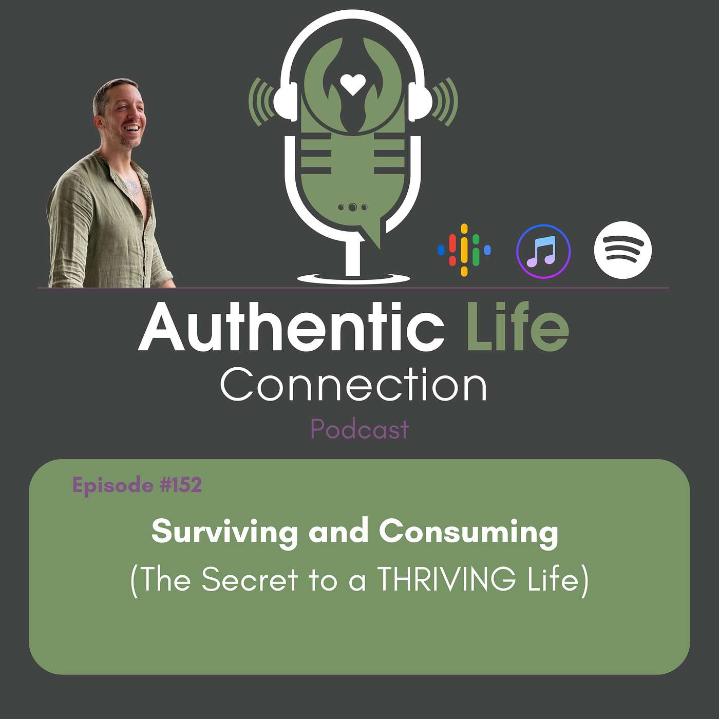 Surviving and Consuming (The Secret to a THRIVING Life)