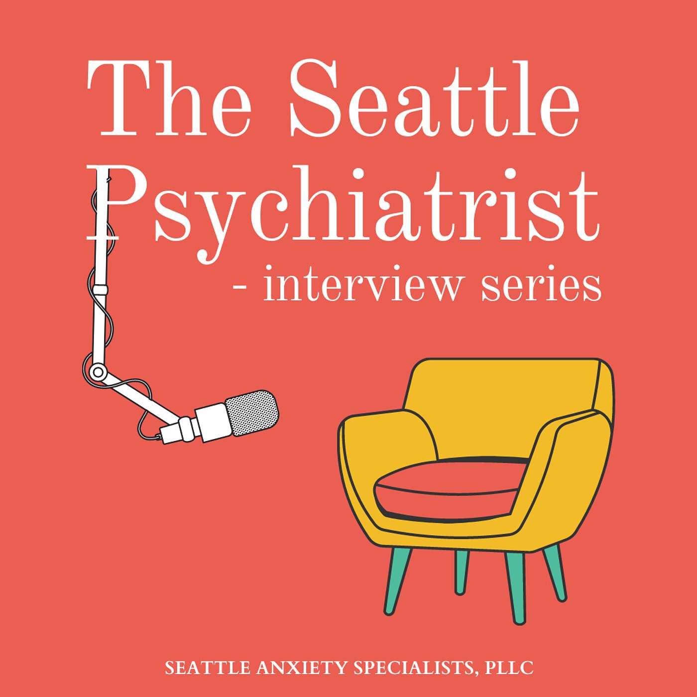 The Seattle Psychiatrist - Interview Series