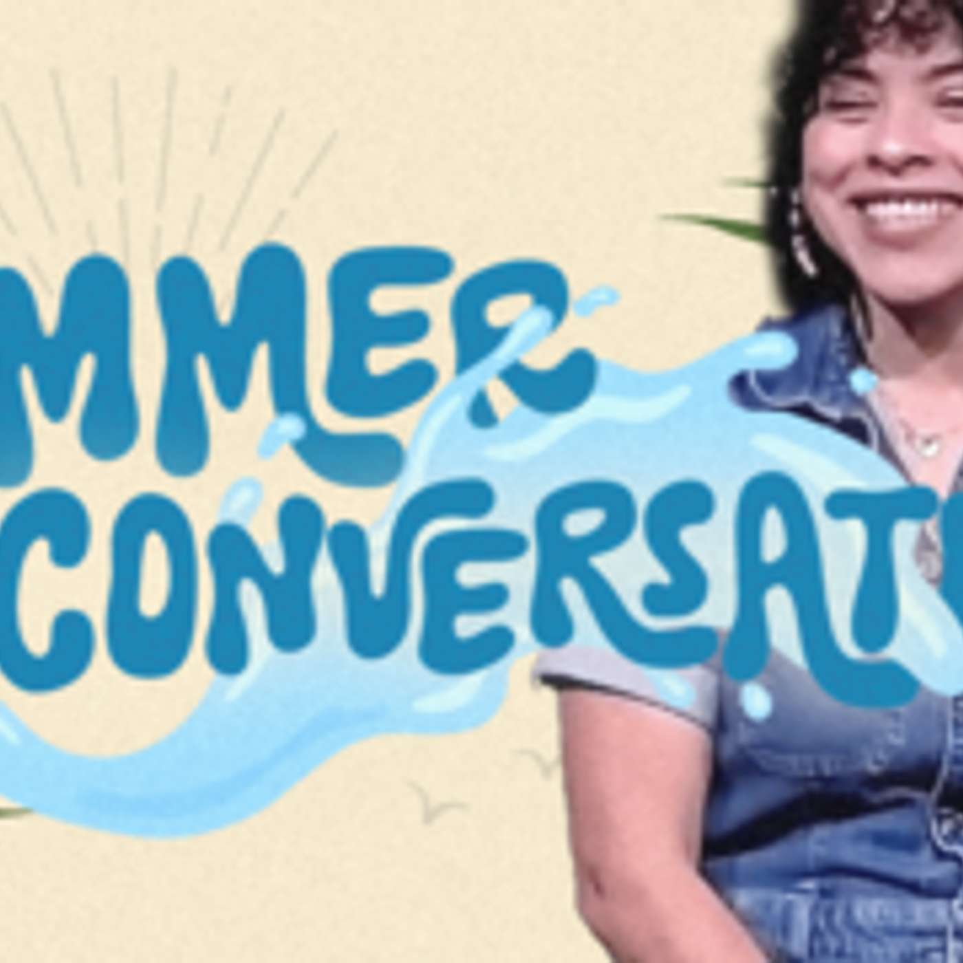 Summer Conversations Part III episode artwork