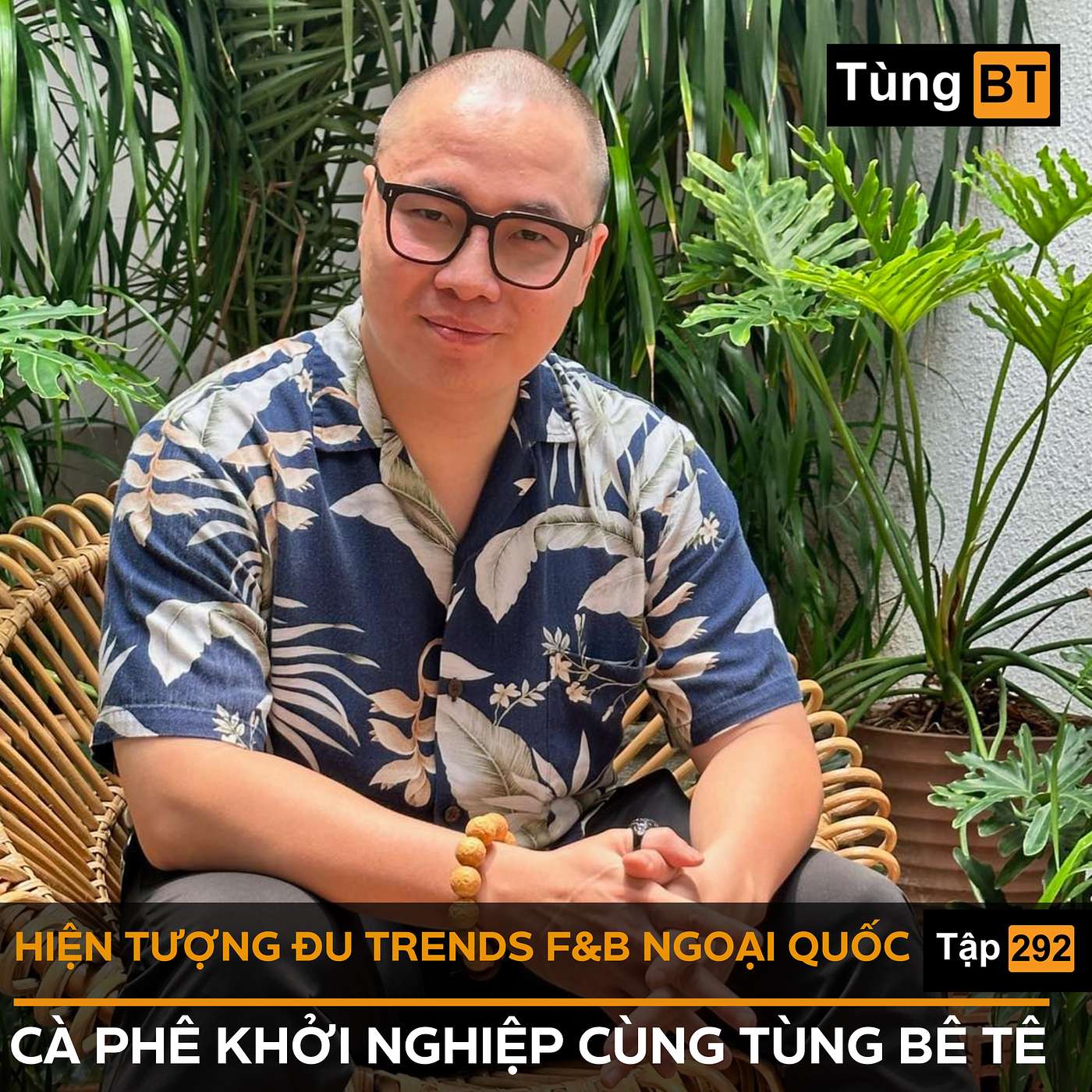 #292 HIỆN TƯỢNG ĐU TRENDS F&B NGOẠI QUỐC episode artwork