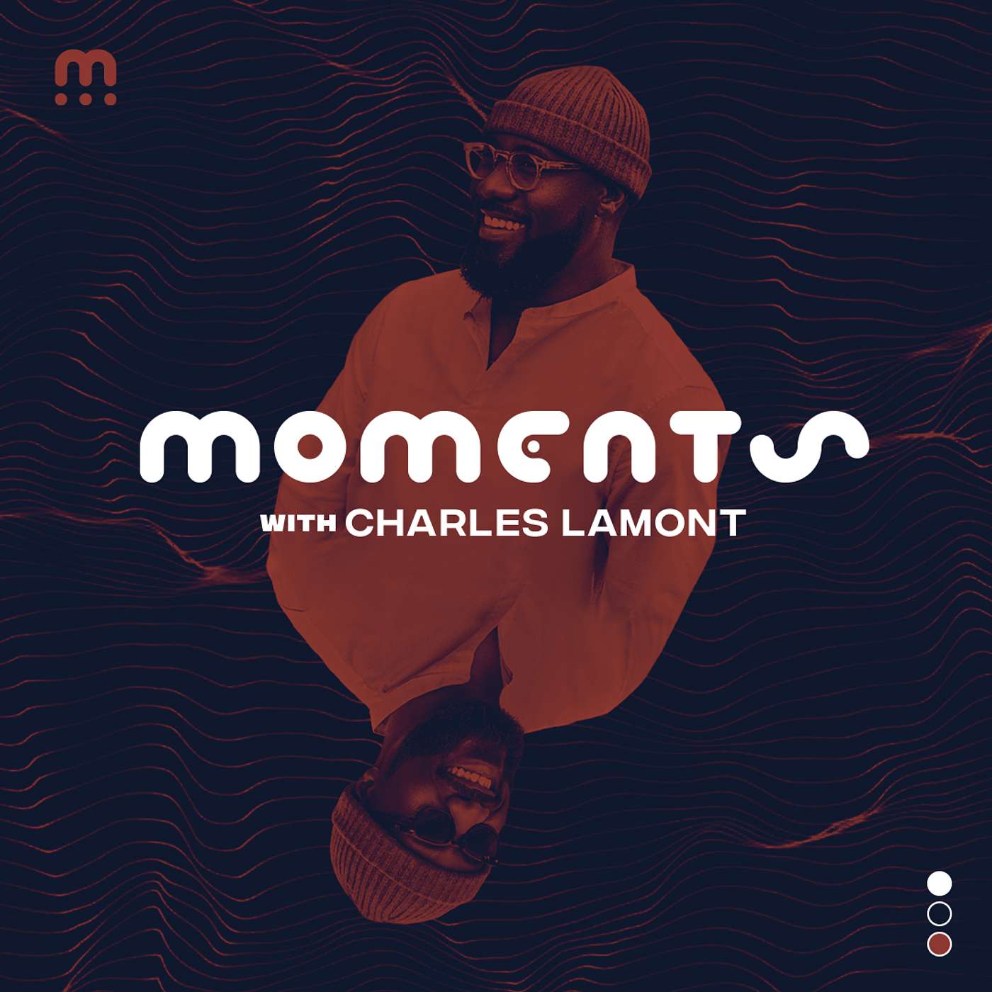 MOMENTS with Charles LaMont