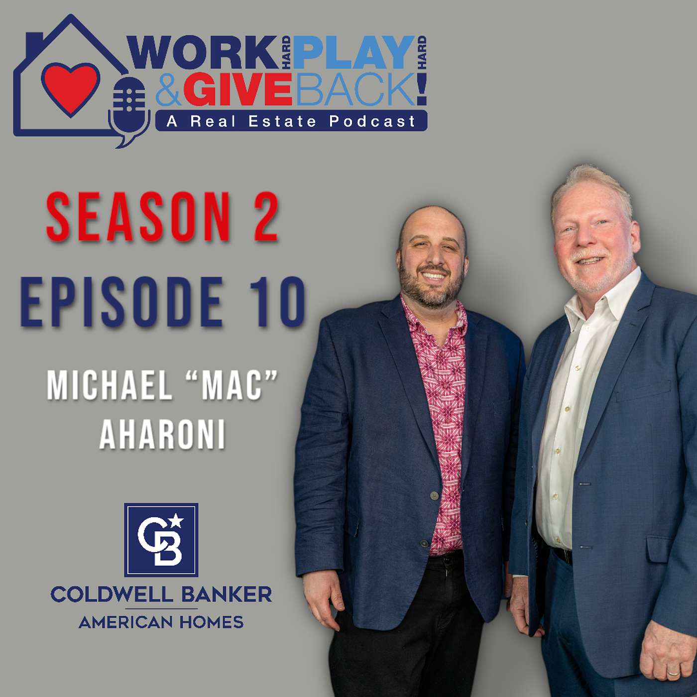 S2E10 – So You Want to Be a Real Estate Agent? Michael Aharoni Shows You the Way