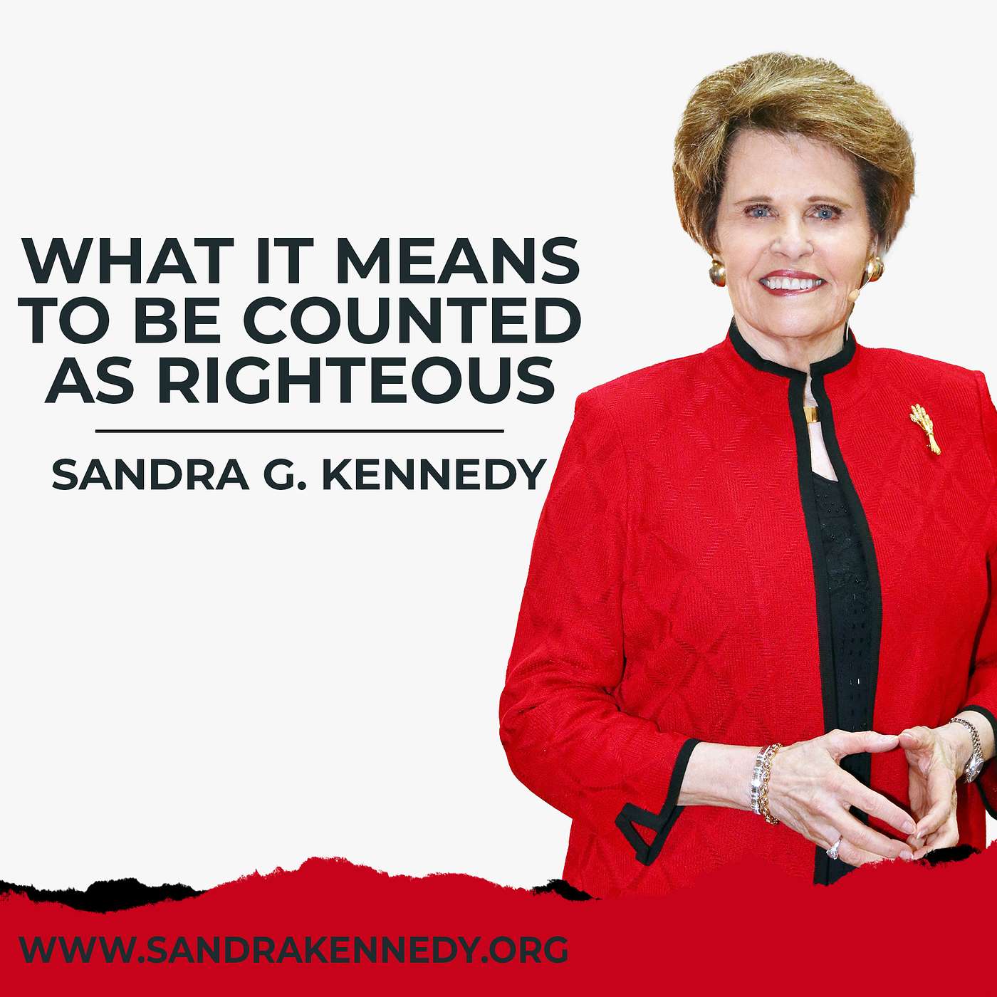 What It Means To Be Counted As Righteous | Dr. Sandra G. Kennedy