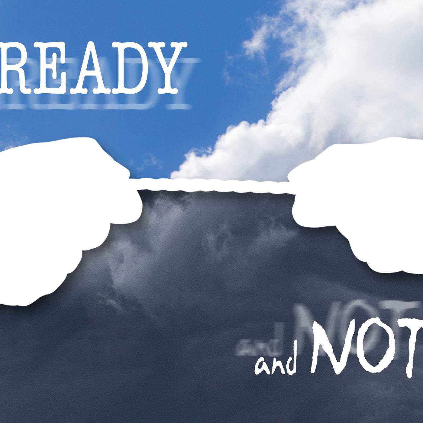The Already and Not Yet