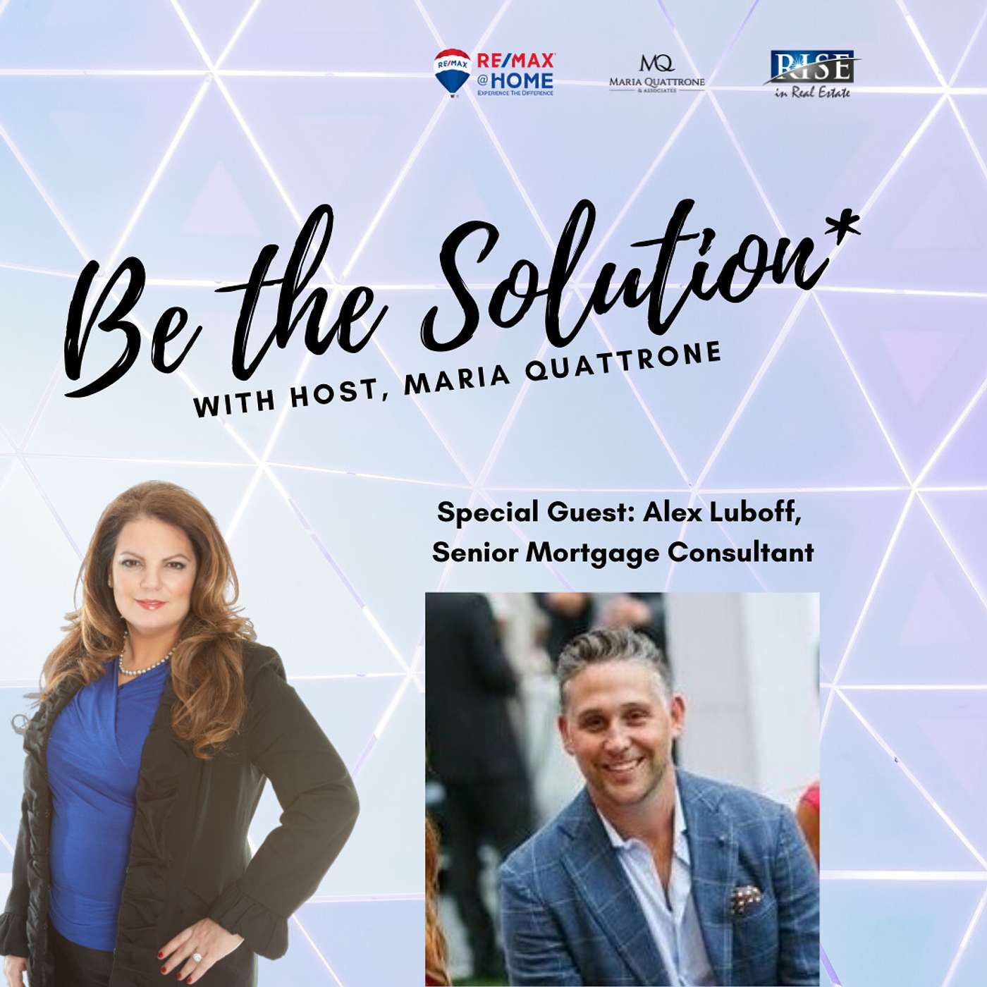 2. Alex Luboff: Be the Solution Mortgage Industry