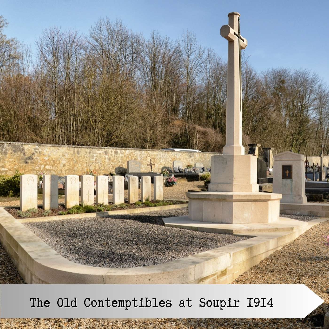 Aisne: The Old Contemptibles at Soupir