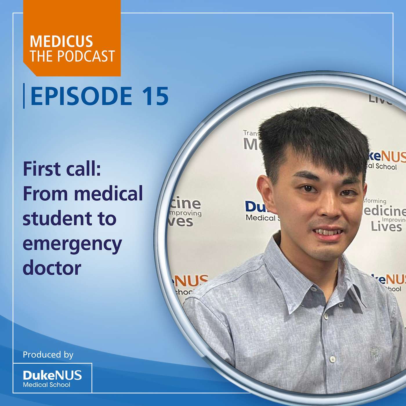 MEDICUS - the Podcast by Duke-NUS Medical School