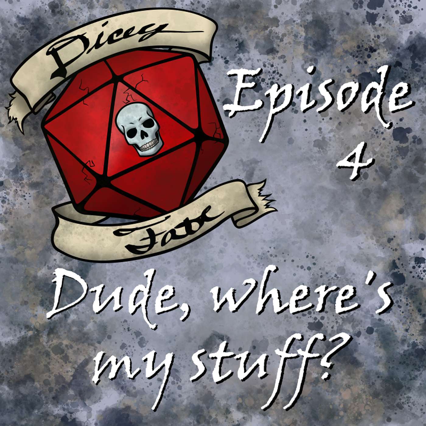 Dude, where's my stuff? episode artwork