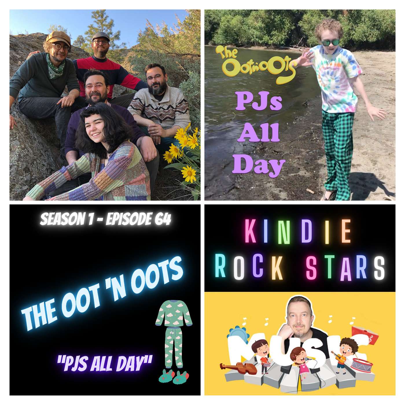 Ep 64 - THE OOT N OOTS - PJs All Day
