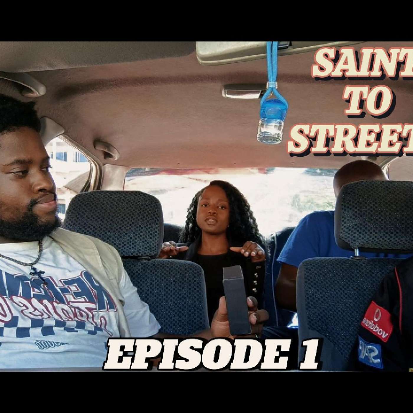 SAINT TO STREETS EP 1 FT WEHWEH episode artwork