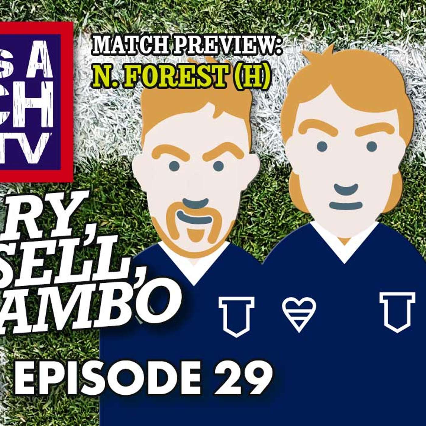 Life's A Pitch TV Episode 29 Season 2 - The Three Amigo's (Notts Forest (H) Preview)