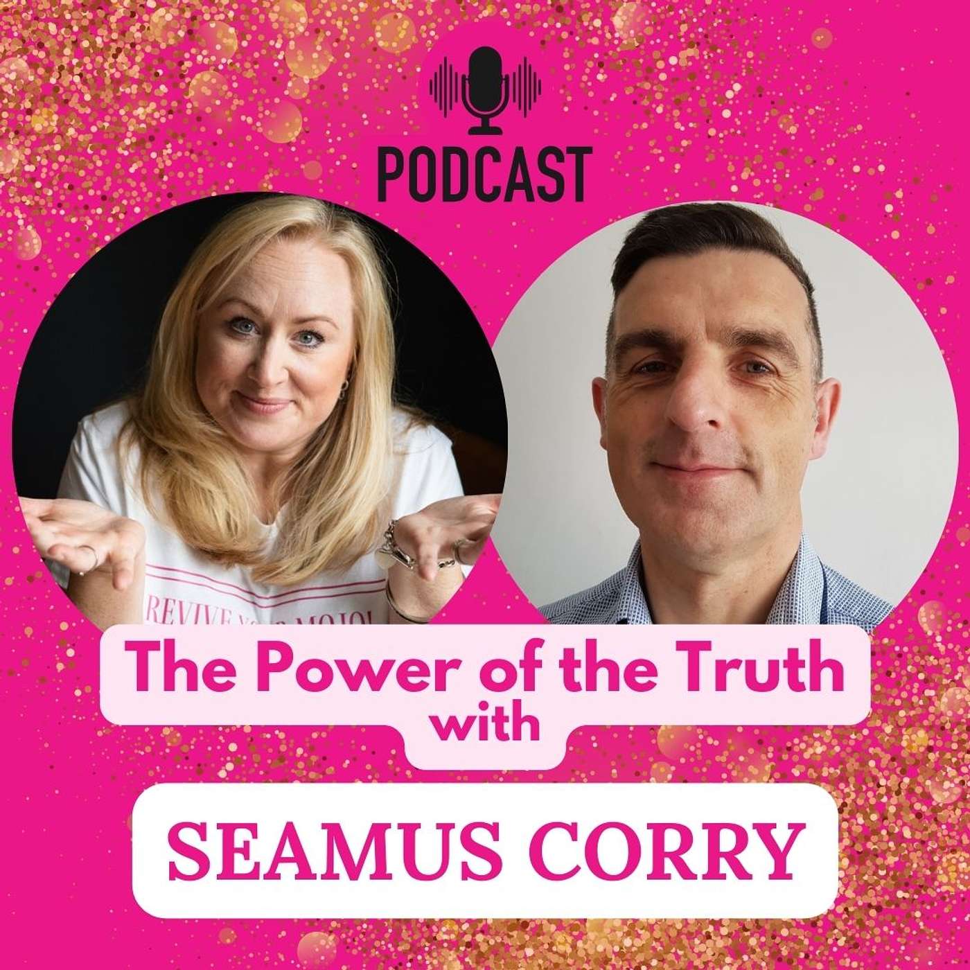 The Power of Resilience: Seamus Corry's Journey to Truth episode artwork