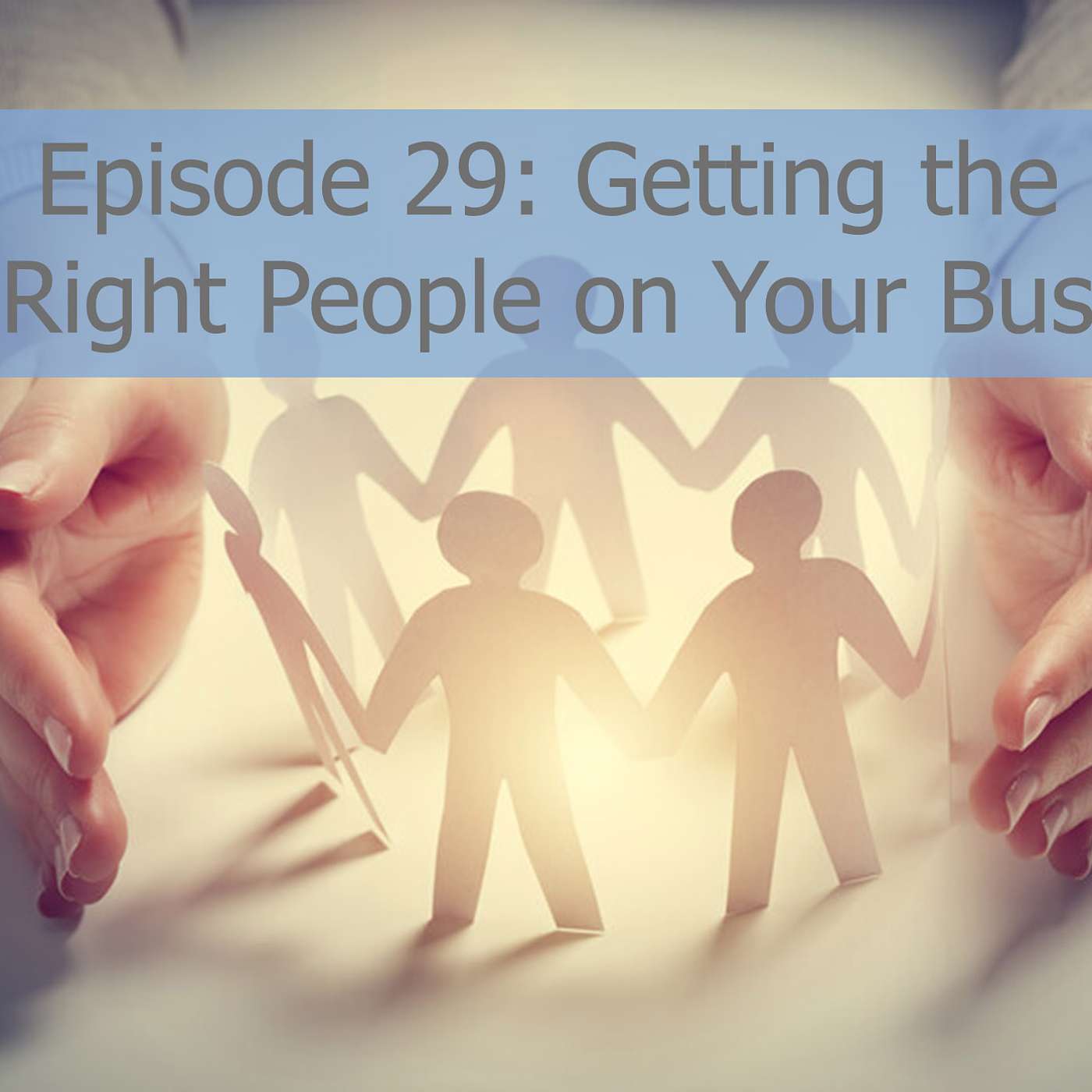 The Right People on Your Bus