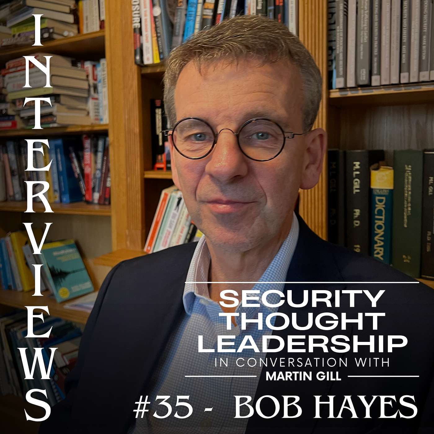 Security Thought Leadership: in conversation with Martin Gill