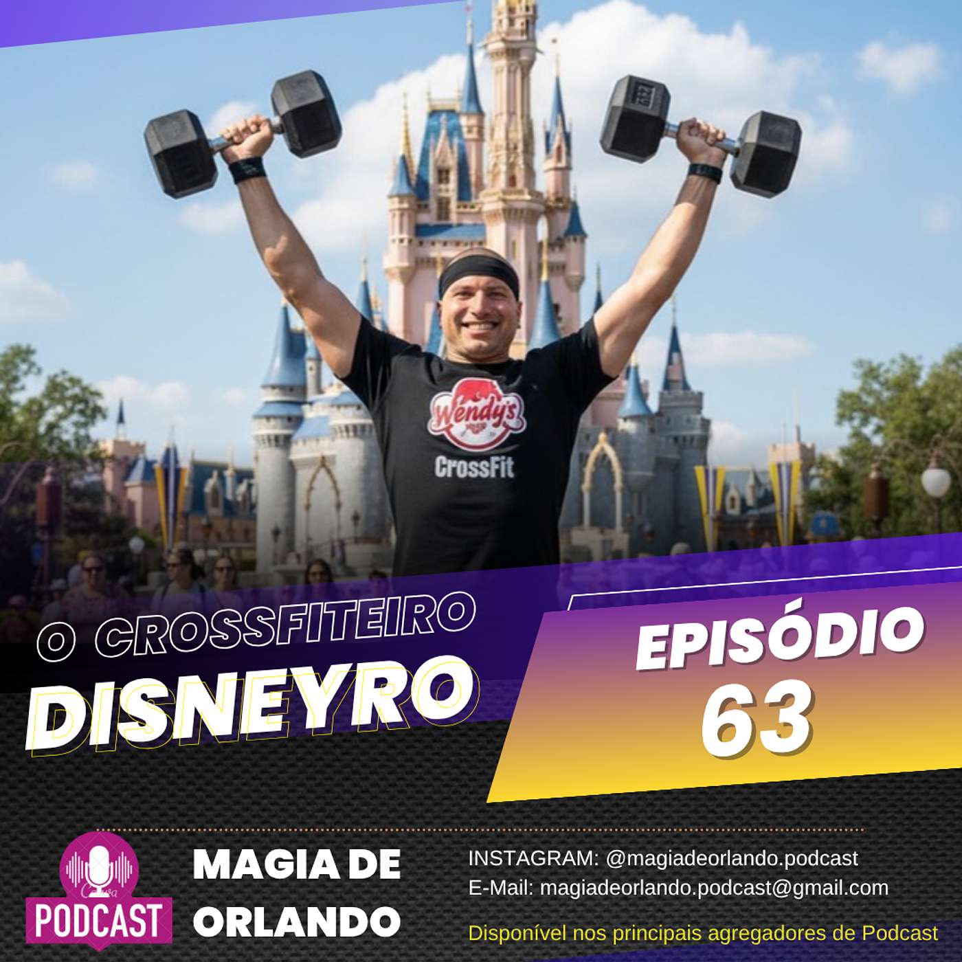 EPISÓDIO 63 - O CROSSFITEIRO DISNEYRO