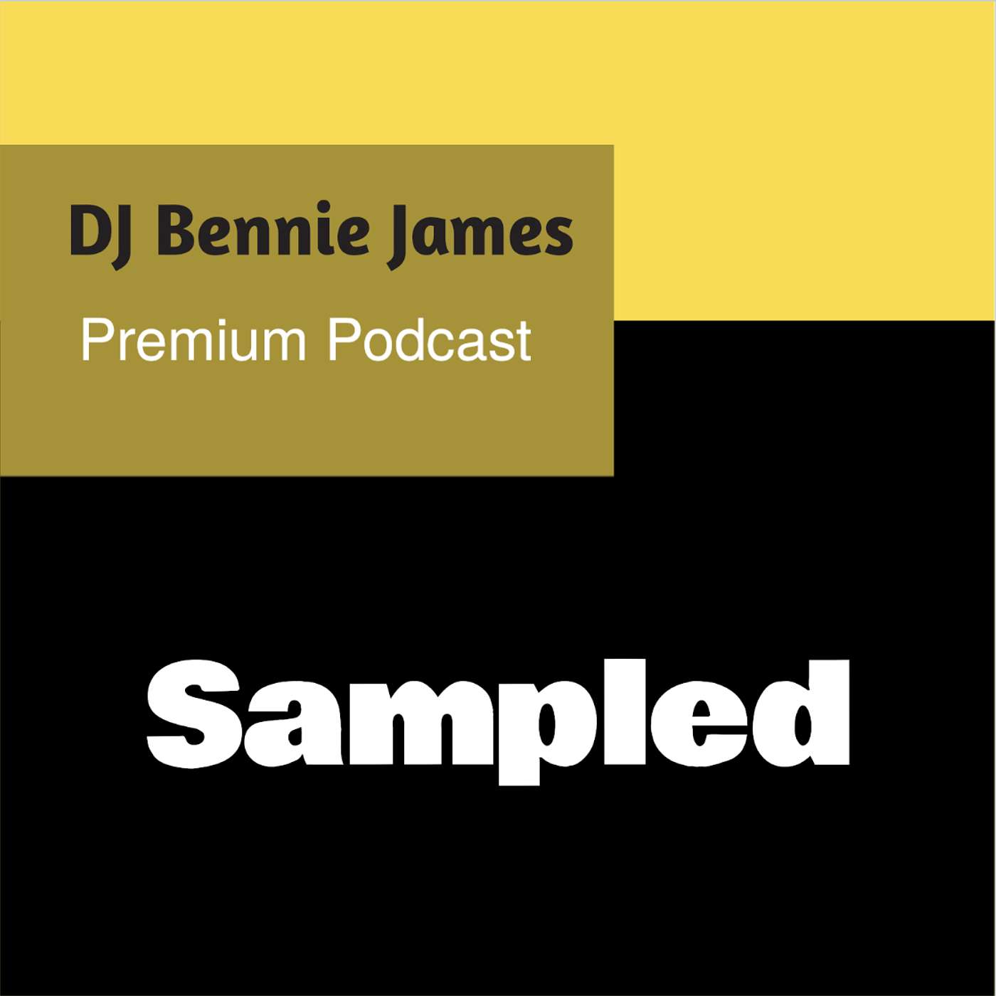DJ Bennie James Podcast + (Premium) 🔓