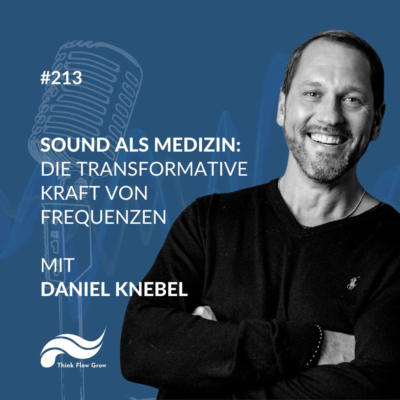 Think Flow Grow Cast mit Tim Boettner