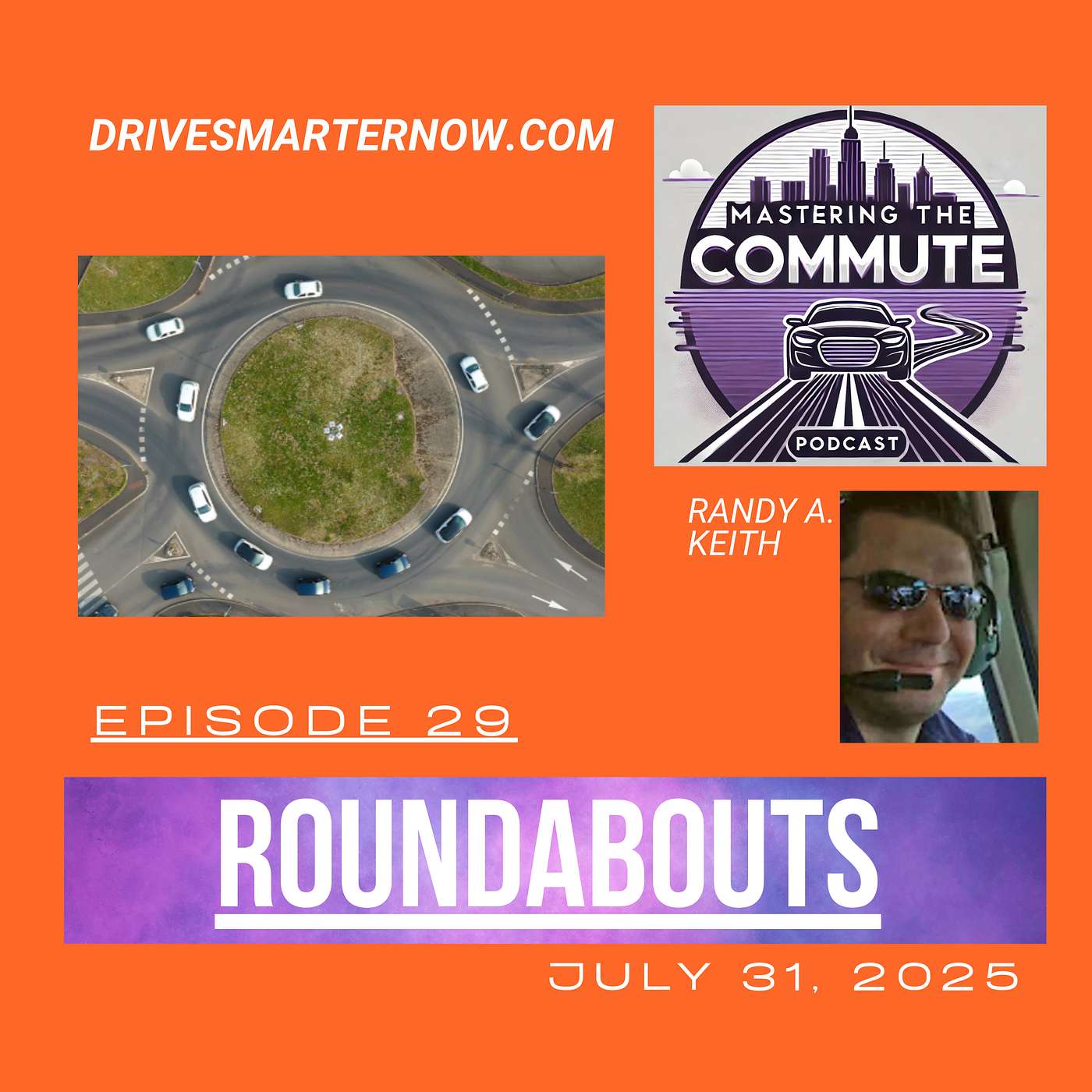 Ep. 29: Roundabouts Are Everywhere — But Are You Using Them Right?