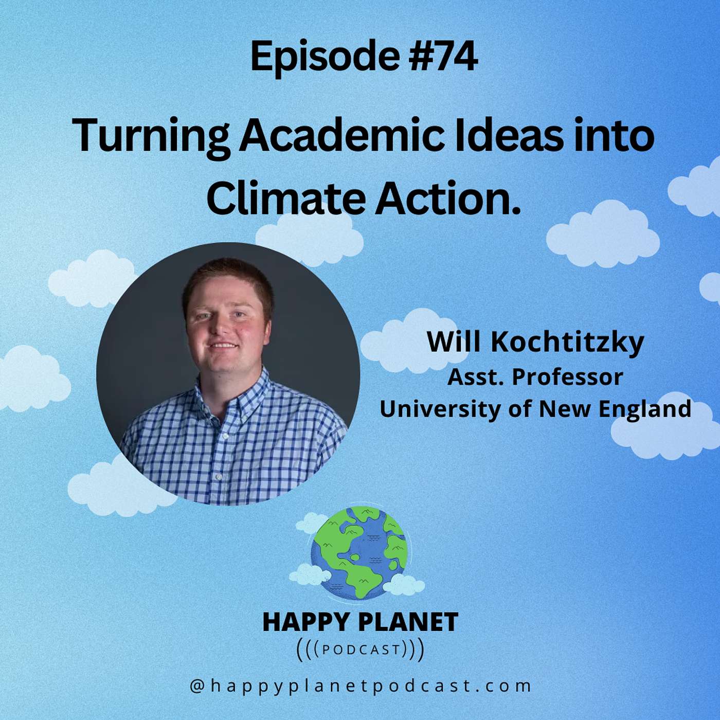 Turning climate ideas into action. Will Kochtitzky, Asst. Professor, University of New England