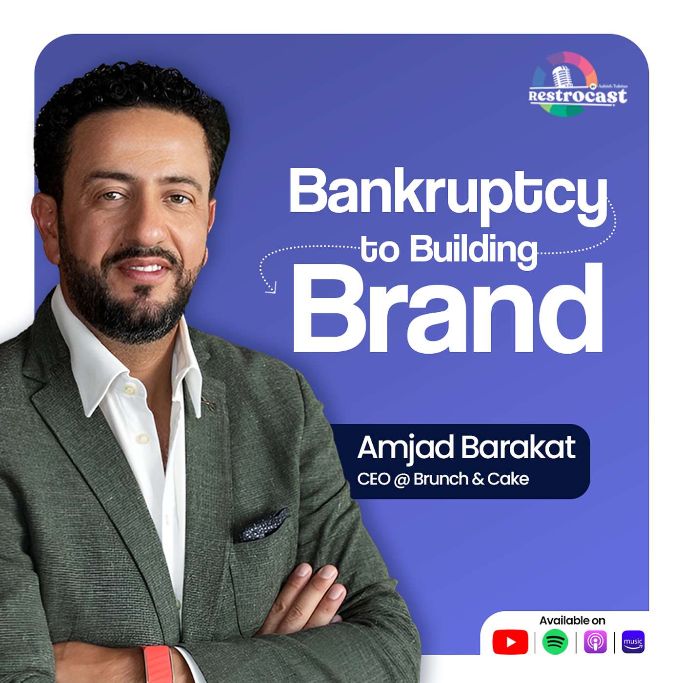 How Amjad Barakat Built Brunch & Cake Into a Global Lifestyle Café Brand
