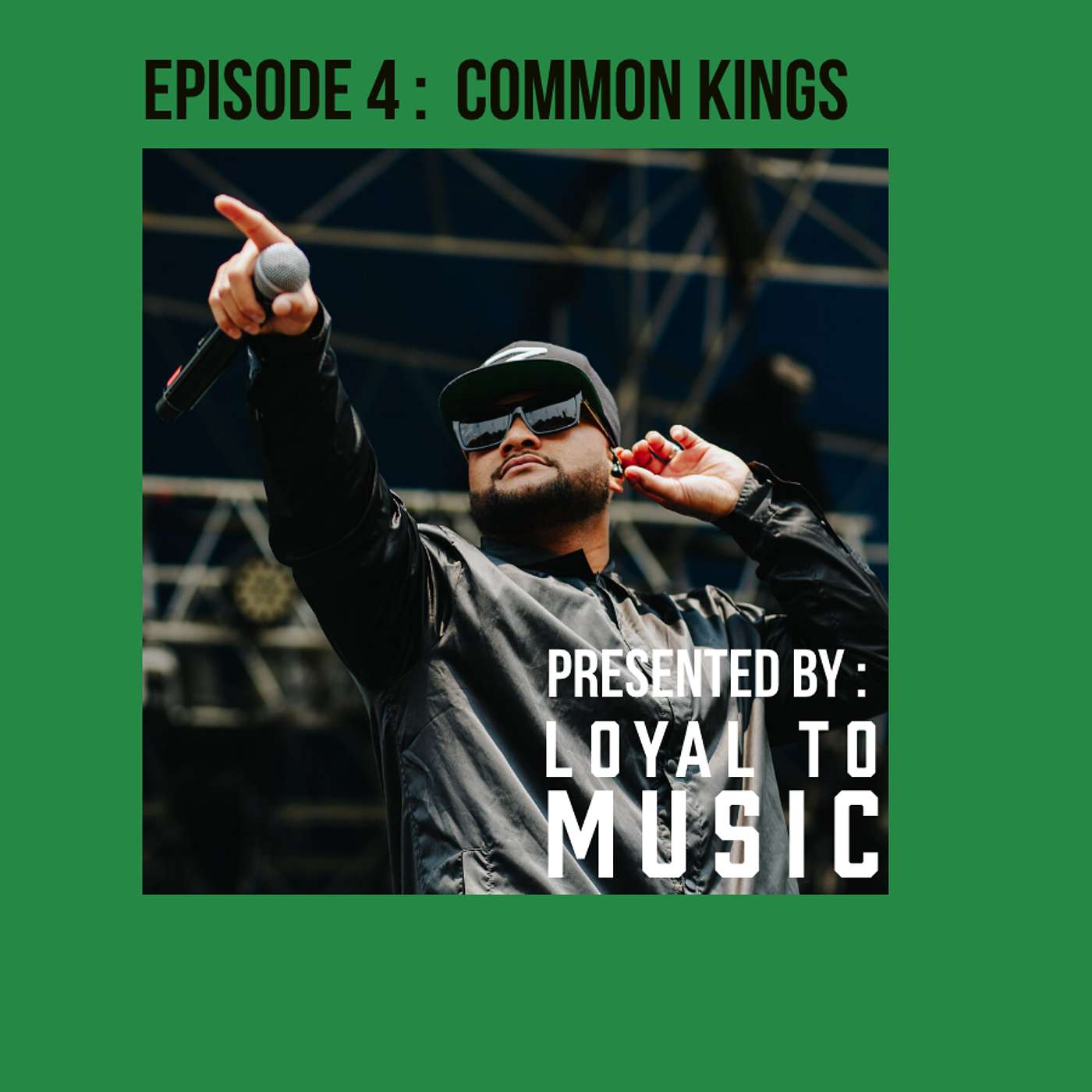Episode 4 COMMON KINGS Episode 4 COMMON KINGS