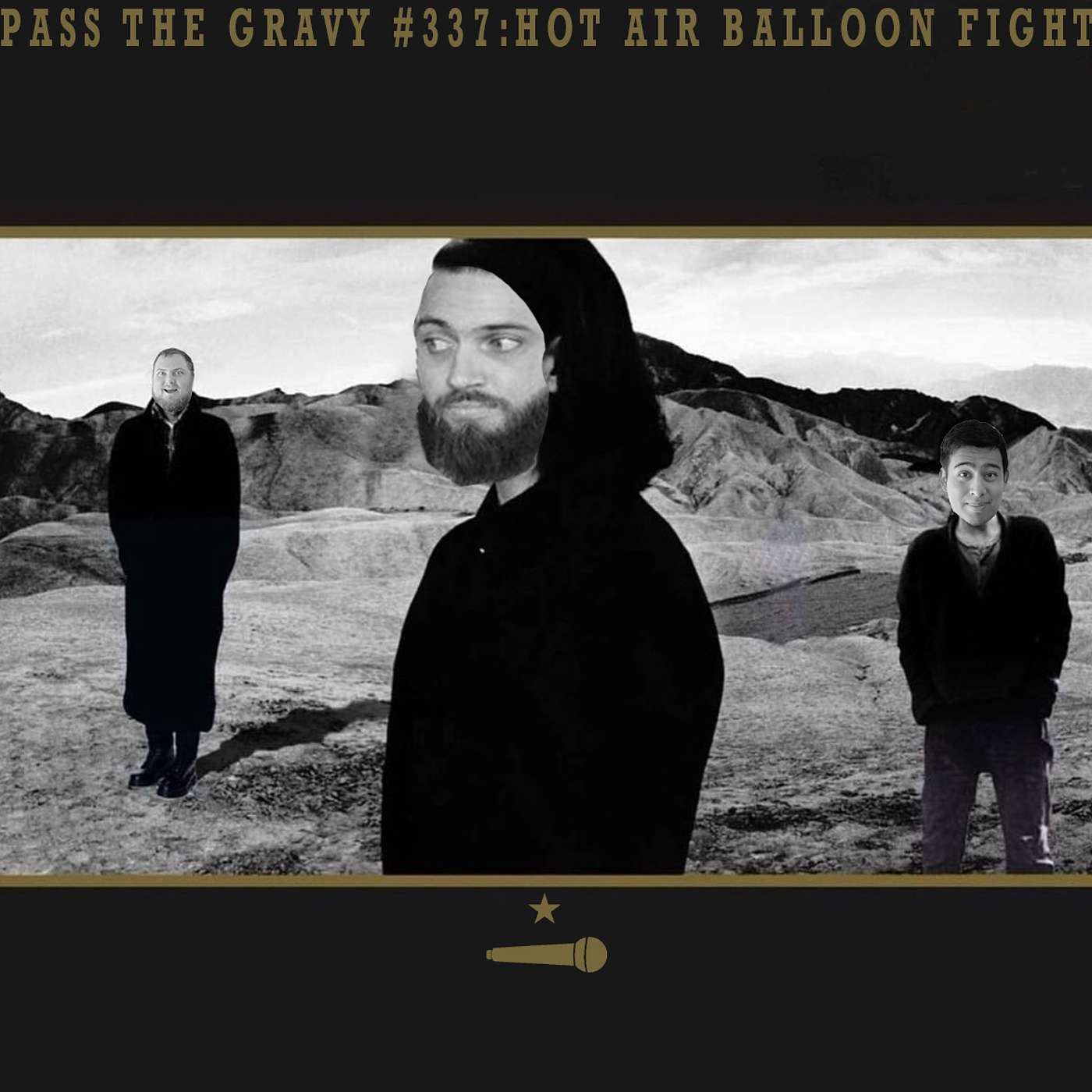 Pass The Gravy #337: Hot Air Balloon Fight
