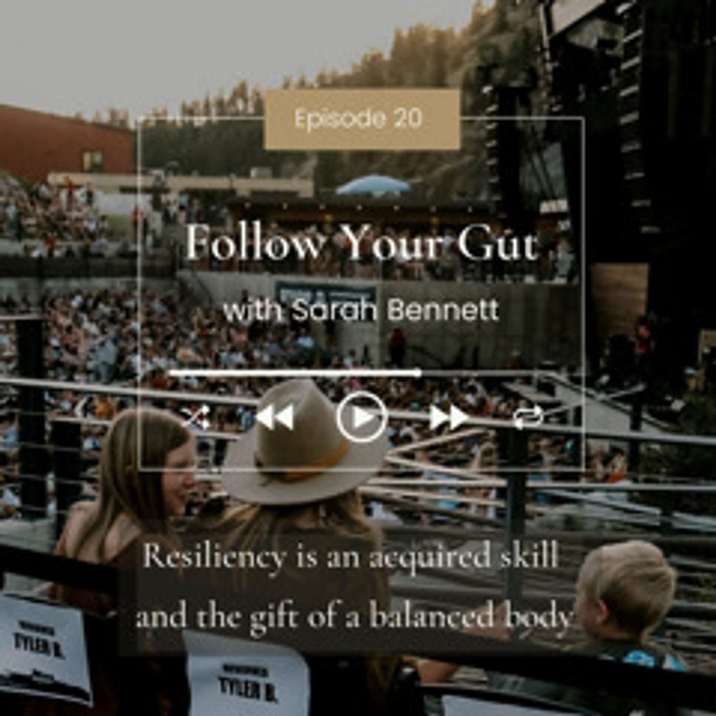 Resiliency is an Acquired Skill and the Gift of a Balanced Body