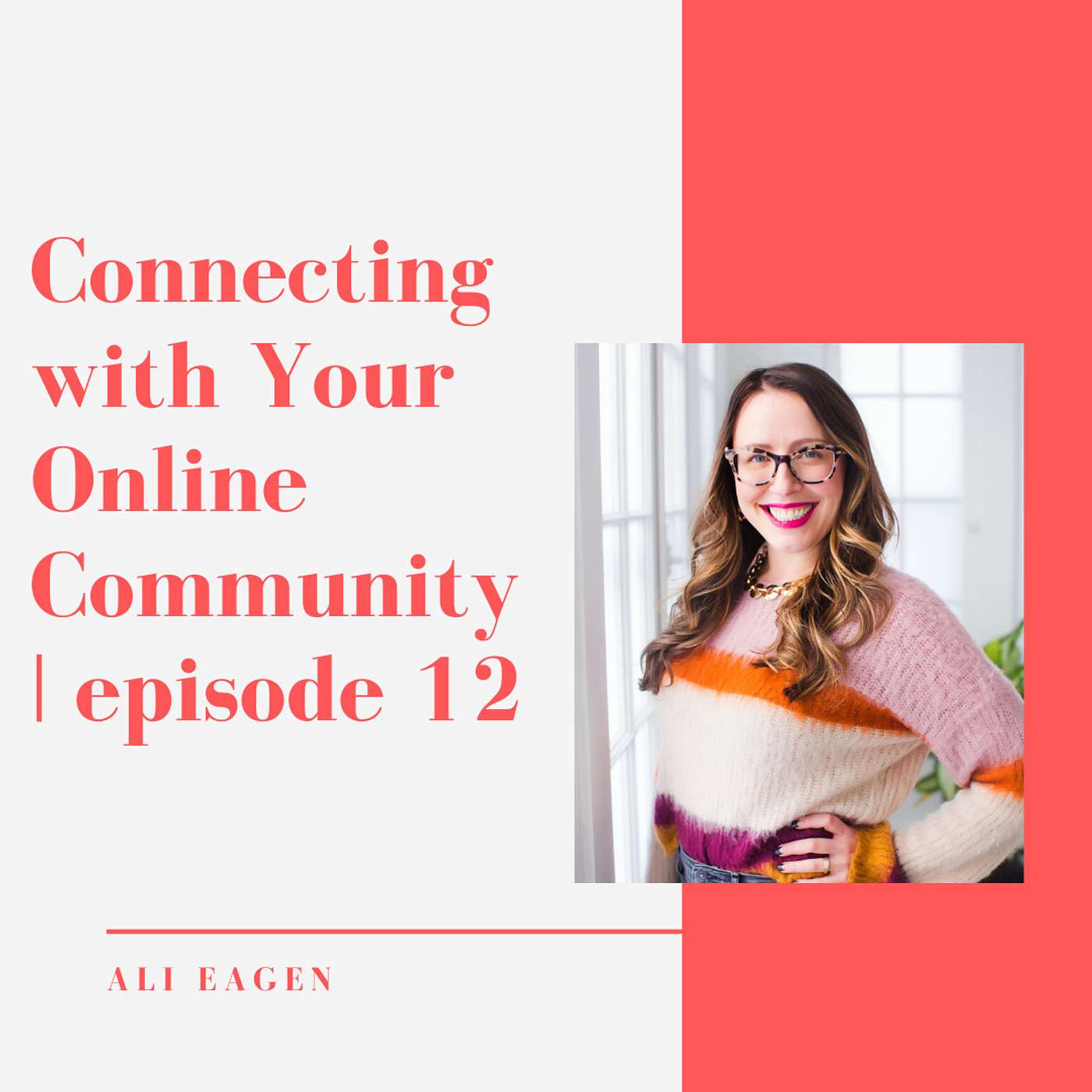 012 // Connecting With Your Online Community