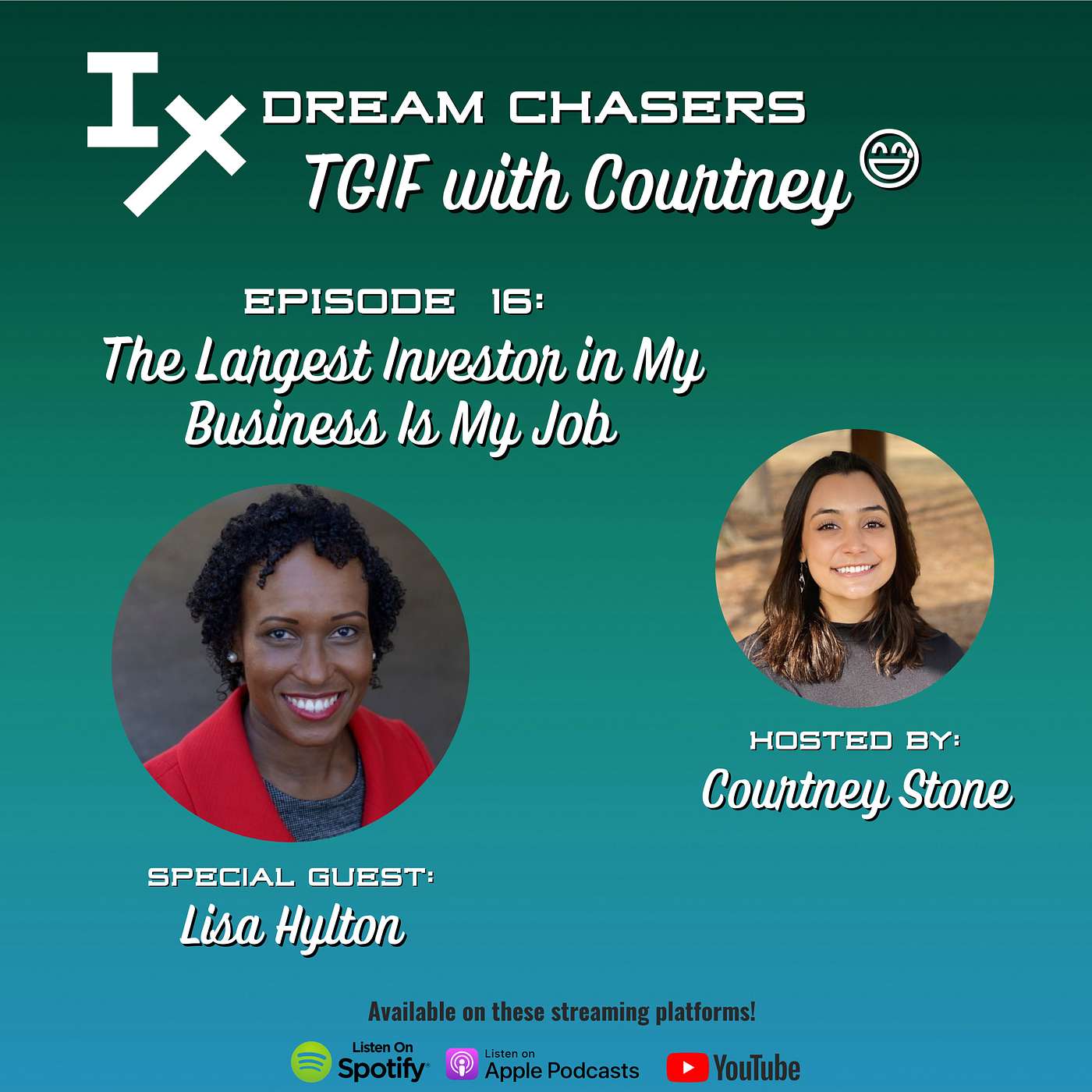 DCTGIF 16: Lisa Hylton - The Largest Investor in My Business Is My Job