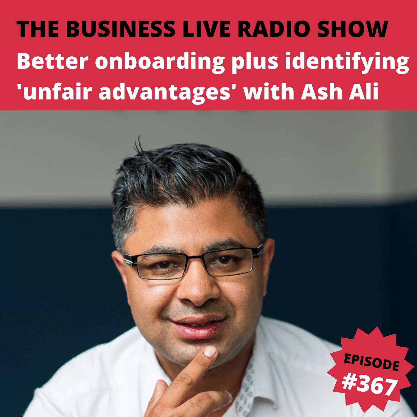 Better onboarding for higher-performing teams plus identifying 'unfair advantages' with Ash Ali