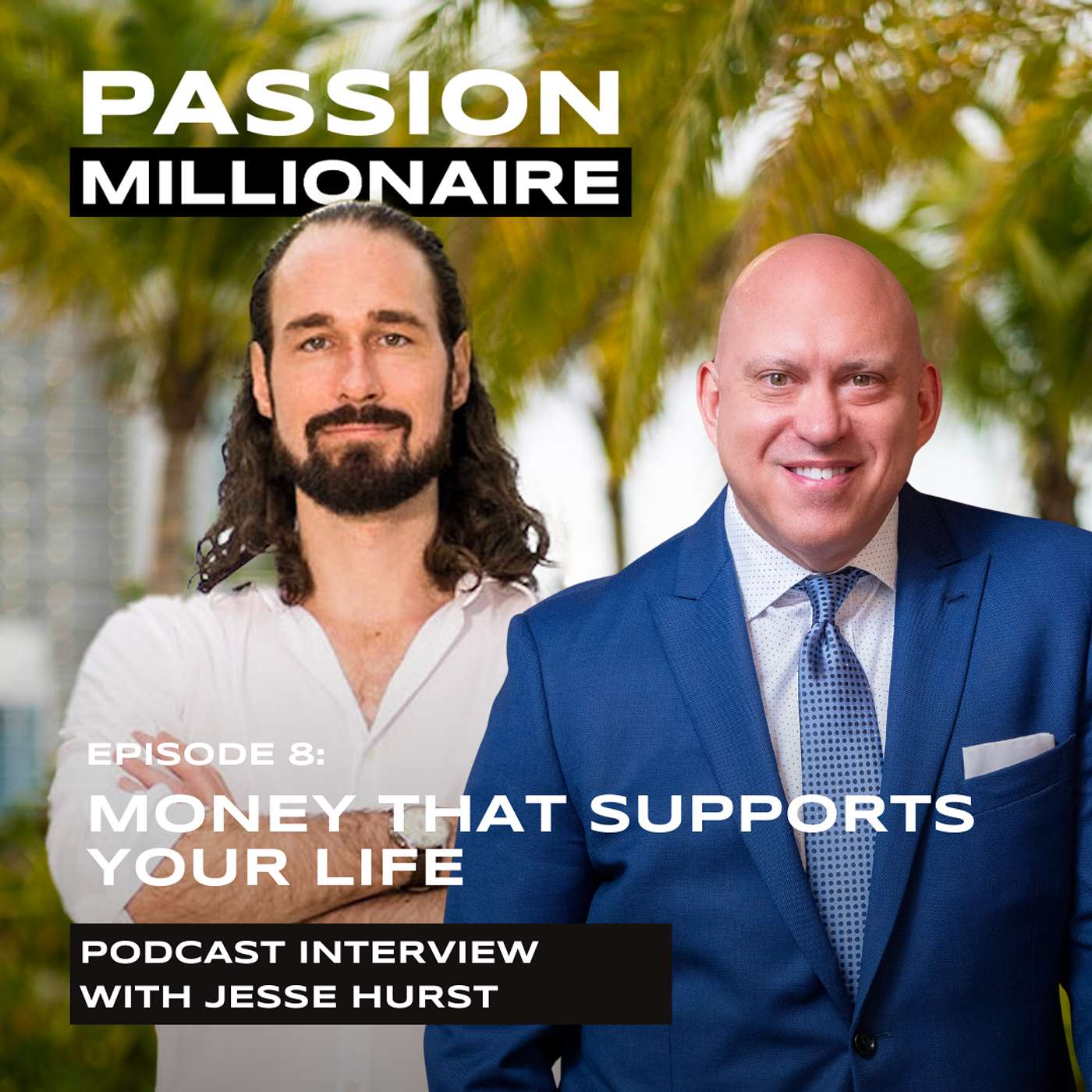 Jesse Hurst: How to Connect Financial Planning With Your Life Dreams