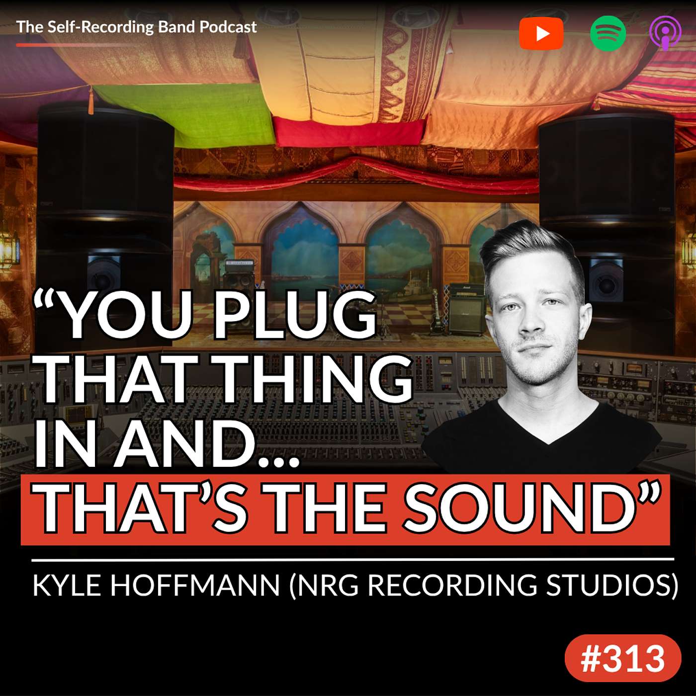 313: How Legendary Rock Records Are Made - Kyle Hoffmann (NRG Recording Studios) episode artwork